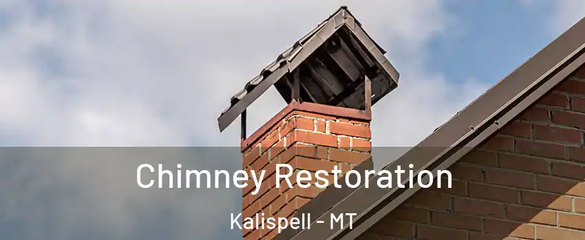  Chimney Restoration Kalispell - MT